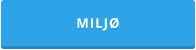 MILJØ