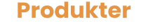 Produkter