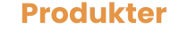 Produkter